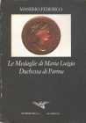 BIBLIOGRAFIA NUMISMATICA - LIBRI Massimo Federico - Le medaglie di Maria Luigia, pagg 145 ill., Modena 1971
 
Buono