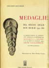 BIBLIOGRAFIA NUMISMATICA - LIBRI Ricciardi E. - Medaglie del Regno delle due Sicilie 1735-1861, pagg 1636 ill., Napoli 1930, ristampa Forni
 
Ottimo
