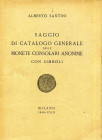 BIBLIOGRAFIA NUMISMATICA - LIBRI Santini A. Saggio di catalogo generale delle monete Consolari Anonime con simboli - Milano 1940 - XVIII. Pagg. 188 e ...