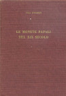 BIBLIOGRAFIA NUMISMATICA - CATALOGHI D'ASTA D'incerti V. - Le monete papali del XIX secolo. Società Numism. Italiana, Milano 1962. 148 pagg. ill.
 
...