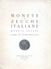 BIBLIOGRAFIA NUMISMATICA - CATALOGHI D'ASTA Ratto M. - Milano 5-6/05/1959 Monete di zecche italiane, monete estere e libri di numismatica, lotti 412, ...