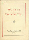 BIBLIOGRAFIA NUMISMATICA - CATALOGHI D'ASTA Santamaria P&P - Roma Asta del 27/04/1942 Monete dei romani pontefici, lotti 1493, pagg 135, tavv XXX Con ...