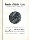 BIBLIOGRAFIA NUMISMATICA - CATALOGHI D'ASTA Schulmann J. - Monnaies et medailles papales, Amsterdam 22/05/1956
 
Ottimo