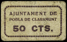 Catalonia
50 Cèntims. Aj. de POBLA DE CLARAMUNT. MUY ESCASO. Cartón. (Algo sucio). AT-1893. MBC.