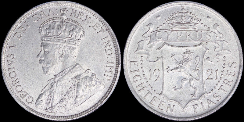 CYPRUS: 18 Piastres (1921) with crowned bust of King George V facing left. Crown...