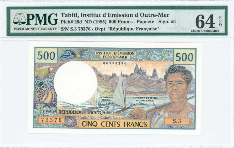 TAHITI: 500 Francs (ND 1985) in blue and multicolor with fisherman at right. S/N...