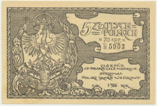 Polski Skarb Wojskowy , 5 złotych = 75 kop. 1916 Bardzo ładnie zachowane. Wymiar...