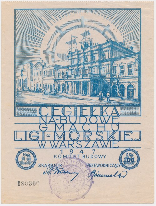 Warszawa, cegiełka na 100 złotych na budowę Gmachu Legi Morskiej 1947 Wymiary: 1...