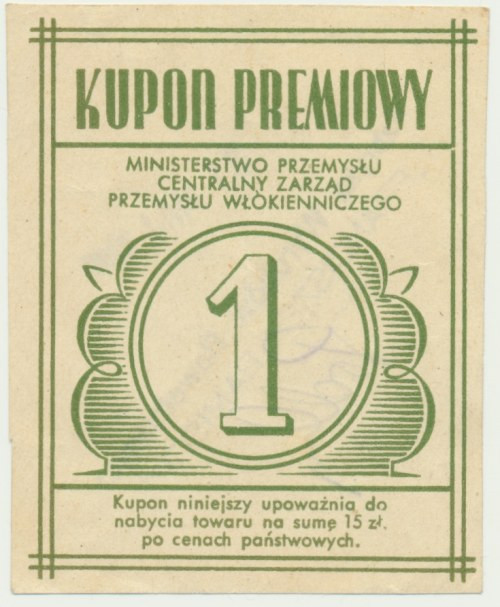 Ministerstwo Przemysłu Włókienniczego, kupon o wartości 15 złotych 1946 Wymiary:...