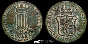 Isabel II Bronze 6 Cuartos 13.35 g, 32 mm Barcelona 1836 Good very fine (MBC+)