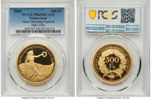 Confederation gold Proof "Stans-Winkelried Shooting Festival" 500 Francs 2018 PR69 Deep Cameo PCGS, KM-X-Unl., Häb-104a. Mintage: 275. 

HID0980124201...