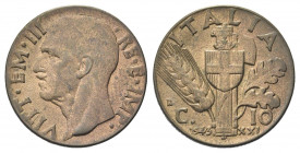 REGNO D’ITALIA
Vittorio Emanuele III, 1900-1943.
10 Centesimi 1943 a. XXI Roma, Impero, II tipo
Ba
Dr. Testa scoperta del sovrano rivolta a s.
Rv...