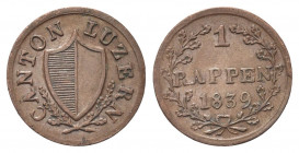 SVIZZERA
Cantone di Lucerna. 
Rappen 1839.
Æ gr. 1,17
Dr. Stemma tra rami di lauro e di quercia.
Rv. Valore e data tra due rami di quercia.
KM#1...