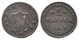 SVIZZERA
Cantone di Schwyz.
2 Rappen 1843.
Æ gr. 1,23
Dr. Stemma tra rami di lauro.
Rv. Valore e data tra due rami di quercia.
HMZ 832.
BB
