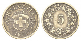 SVIZZERA
Confederazione Elvetica, dal 1848.
5 Rappen 1873 B.
Mi gr. 1,61
Dr. Scudo elvetico tra spighe di grano.
Rv. Valore entro corona di vite....