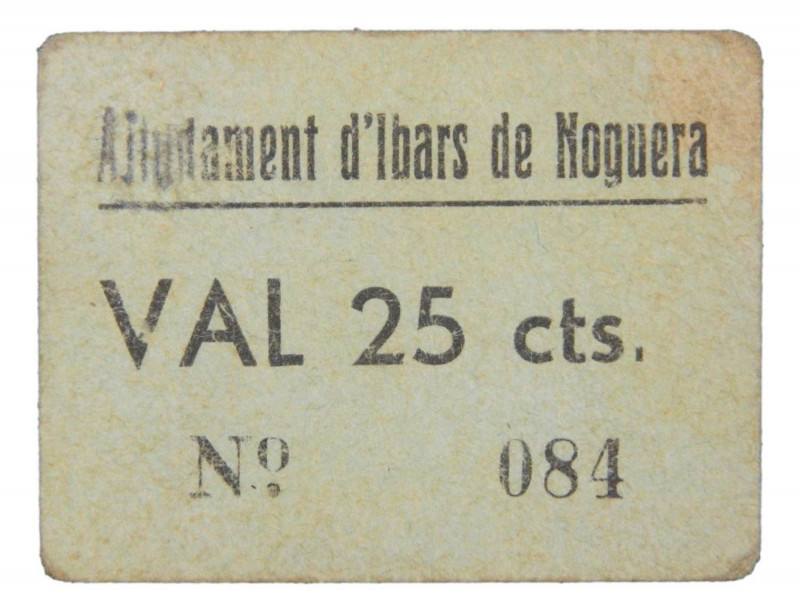 Catalunya. Ajuntament d´Ibars de Noguera. 25 cèntims. AT-1266. Escaso. 
EBC-