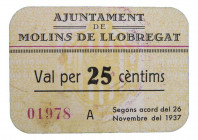Catalunya. Ajuntament de Molins de Llobregat. 25 cèntims. 26 novembre 1937. AT-1509. Cartón. Escaso. 
EBC