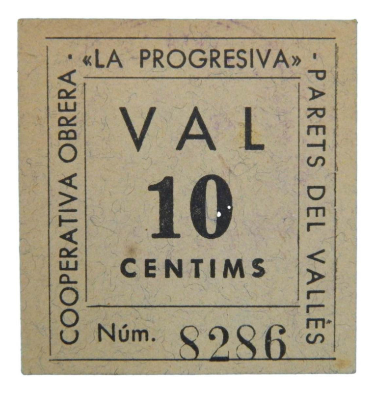 Catalunya. Parets del Vallès Cooperativa obrera la Progresiva. 10 cèntims. T-206...