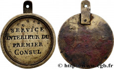 CONSULATE
Type : Médaille, Service intérieur du premier consul 
Date : n.d. 
Metal : bronze 
Diameter : 44  mm
Weight : 21,49  g.
Edge : lisse 
Punche...