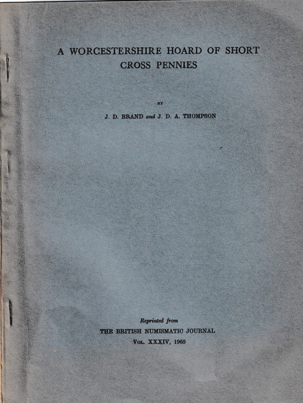Brand J. D. and Thompson J. D. A., A Worcestershire hoard of short cross pennies...