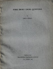 Brand J. D., Some short cross questions. Reprinted from "The British Numismatic Journal Vol. XXXIII". 1964. 13pp