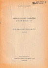 Castelin K., Metrologicke problemy kolem minci s io. Reprinted from "Numismaticky Sbornik VII". Praha 1962. 18pp. Czech text