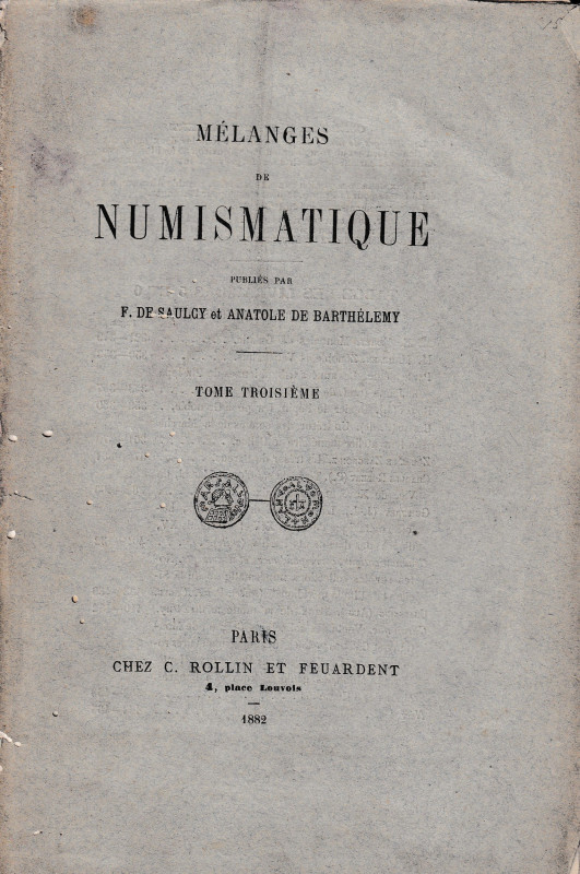 De Saulcy F. and De Barthelemy A., Melanges de Numismatique Tome Troisieme. Pari...