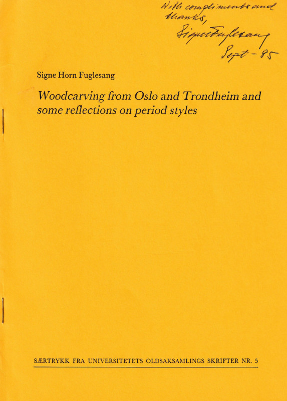 Fuglesang S.H., Woodcarving from Oslo and Trondheim and some reflections on peri...