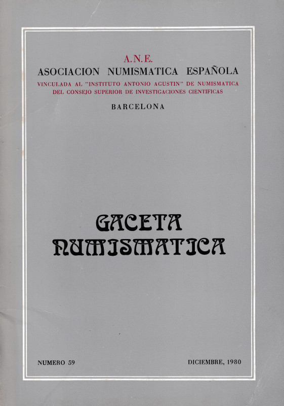 Gaceta Numjsmatjca Asociacion Numismatica Espanola Barcelona Numero 59. December...