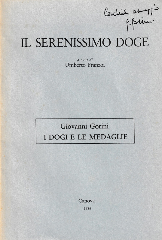 Gorini G., I dogi e le medaglie. Reprinted from "Il serenissimo doge". Canova 19...