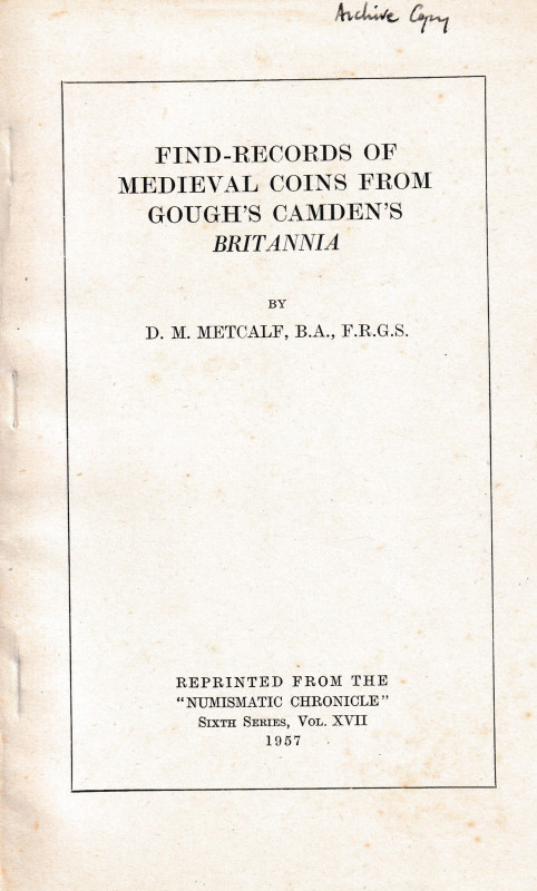 Metcalf D. M., B. A., F. R. G. S., Find-records of medieval coins from Gough's C...