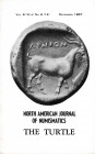 The Turtle North American Journal of Numismatics A publication of the ancient coins club of America Vol. 6 No. 6. December 1967. 11pp