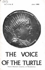 The Turtle North American Journal of Numismatics A publication of the ancient coins club of America Vol. 5 No. 6. June 1966. 31pp