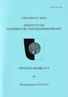 Universität Wien Institut für Numismatik und Geldgeschichte. Mitteilungsblatt 43. 2011/2012. 78pp, b/w illustractions. German text