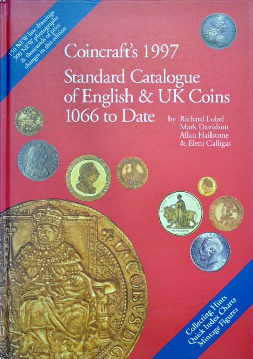 Lobel, Davidson, Standard catalogue of English & UK Coins 1066 to date. Krause 1...