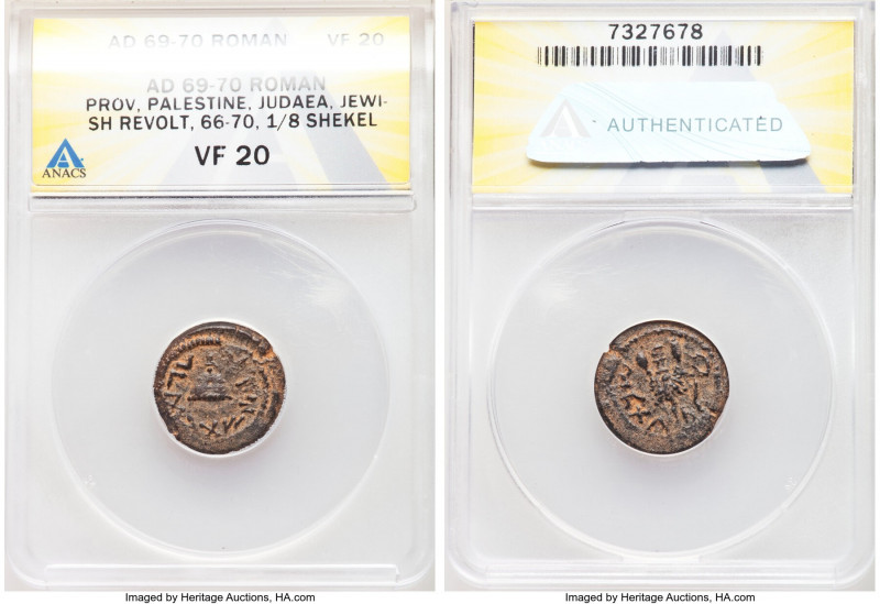 JUDAEA. Jewish War (AD 66-70). AE eighth-shekel (19mm, 5h). ANACS VF 20 Jerusale...