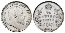 British India. Edward VII. 1/4 rupee. 1904. Calcutta. (Km-506). Ag. 2,90 g. Minimal marks. Original luster. Almost MS. Est...80,00. 

Spanish descri...