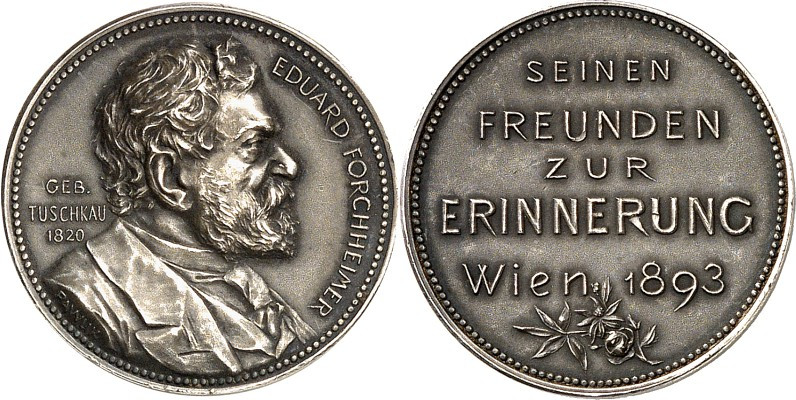 PERSONEN. 
NUMISMATIKER. 
FORCHHEIMER, Eduard *1820 +1907. Medaille 1893 (v. F...