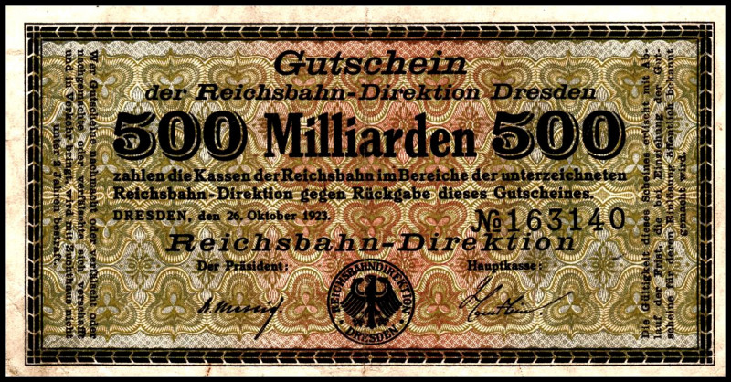 REICHSBAHN. 
Dresden, Reichsbahndirektion. 50, 100, 500 Mrd.Mark 26.10.1923. Mü...