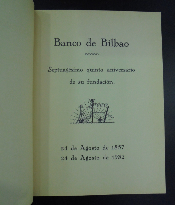 BANCO DE BILBAO. Septuagésimoquinto aniversario de su fundación. 24 de agosto de...