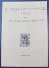 EL MARQUÉS DE LA ENSENADA, Defensa. Diego Ochagavía Fernández. Instituto de Estudios Riojano. Logroño. 1962. Miscelánea. De página 372 a 382. Rústica...