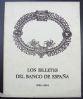 LOS BILLETES DEL BANCO DE ESPAÑA 1782-1974. 1974. 404 páginas. Cartoné