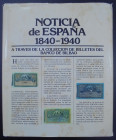 NOTICIA DE ESPAÑA 1840-1940. A través de la colección de billetes del banco de Bilbao. Banco de Bilbao. 1977. 255 páginas. Cartoné con camisa