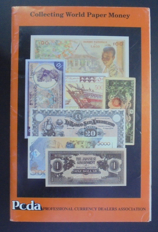 COLLECTING WORLD PAPER MONEY. Lance K. Campbell. Professional Currency Dealers A...