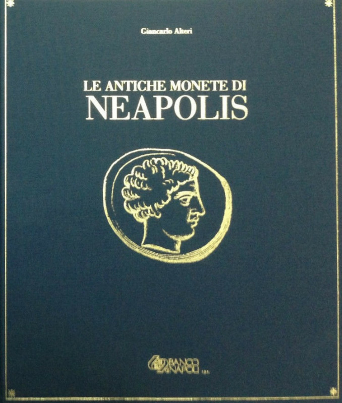 Libri. Campania. Magna Grecia. Le antiche monete di Neapolis. Giancarlo Alteri. ...
