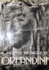 Libri. Cento medaglie di Paladino Orlandini. Mino Borghi. Roma 1961. Foto b/n. Buone/ottime condizioni, copertina lievemente sgualcita. Dedica autogra...