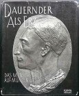 Babelon J., Roubier J., Dauernder als Erz. Das Menschenbild auf Munzen und Medaillen. Verlag von Anton Schroll & Co., Wien - Munchen 1958. Cartonato c...