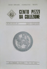 BERNARDI G. – Cento pezzi da collezione. Trieste, 1971, pp. 54, ill.