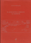 BERNARDI G. - Il Duecento a Trieste e le monete. Trieste, 1995, pp. 189, ill.