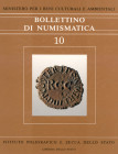 Bollettino di numismatica  10. Roma, Gennaio - Aprile 1988. Anno VI
serie I. Istituto Poligrafico e Zecca dello Stato, 1988.  Cartonato
editoriale, ...